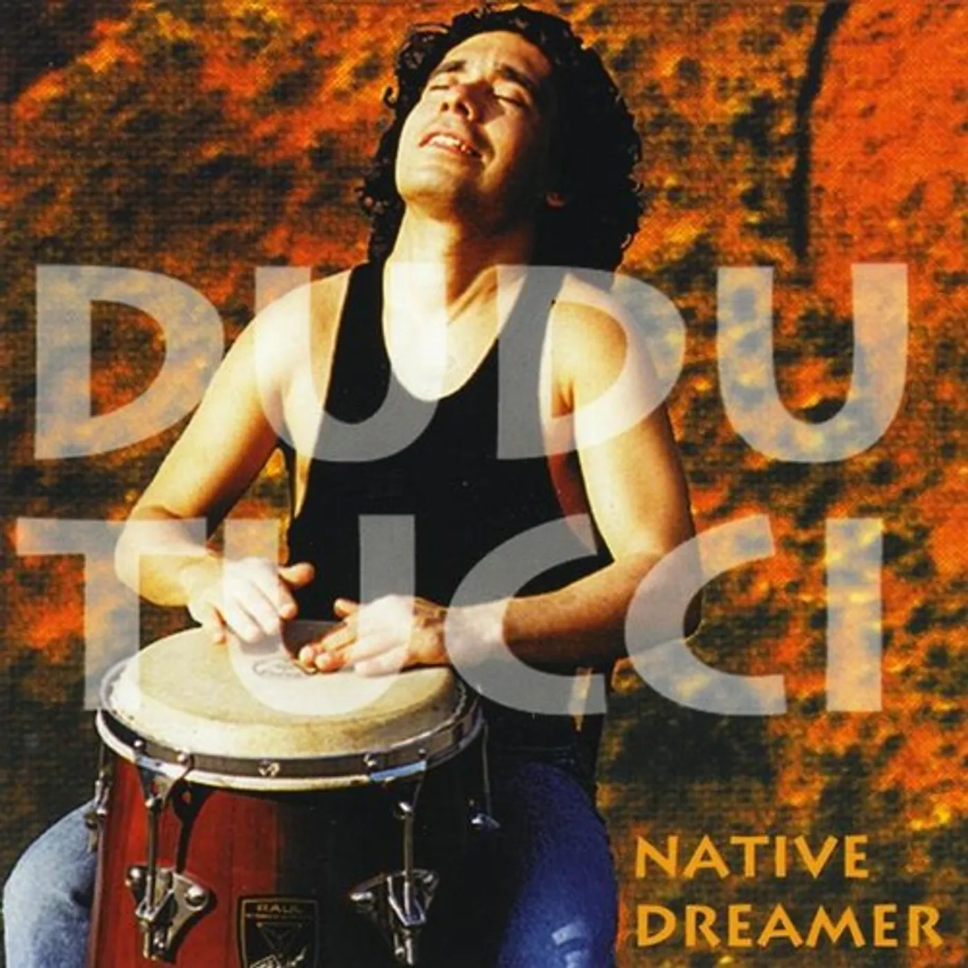 Dudu Tucci NATIVE DREAMER CD