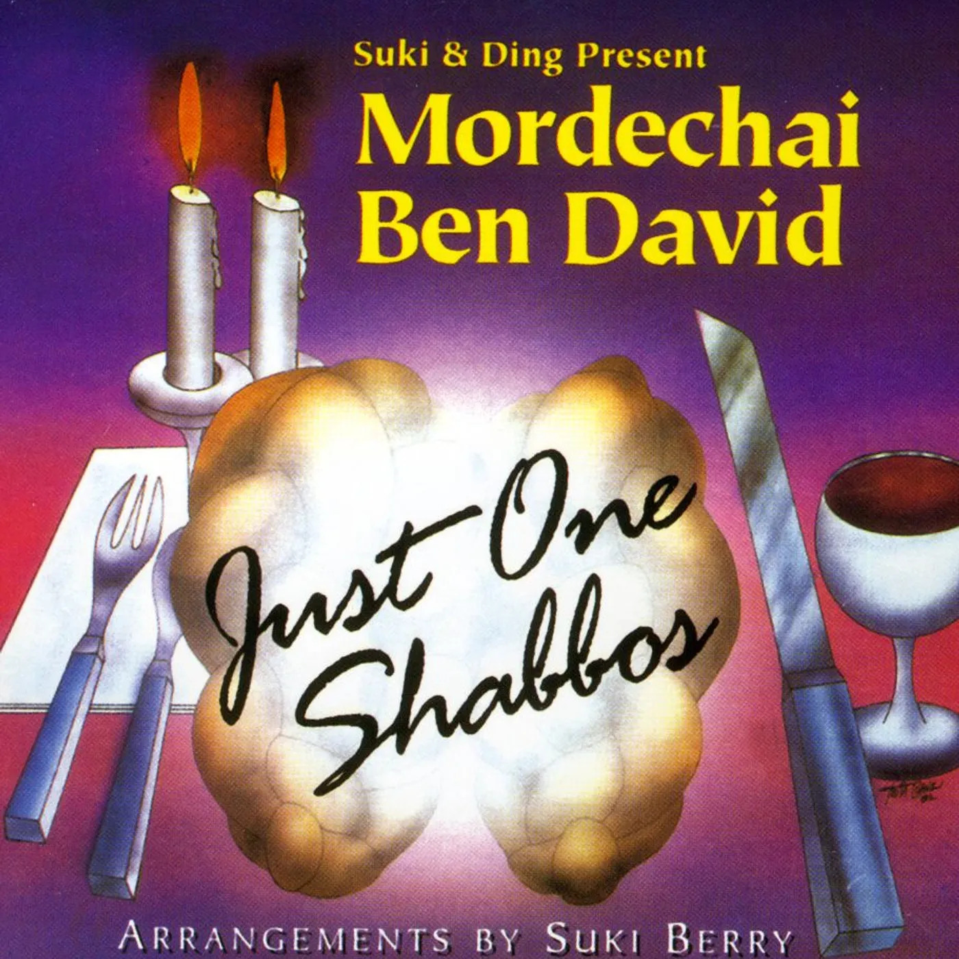 Mordechai Ben David JUST ONE SHABBOS CD