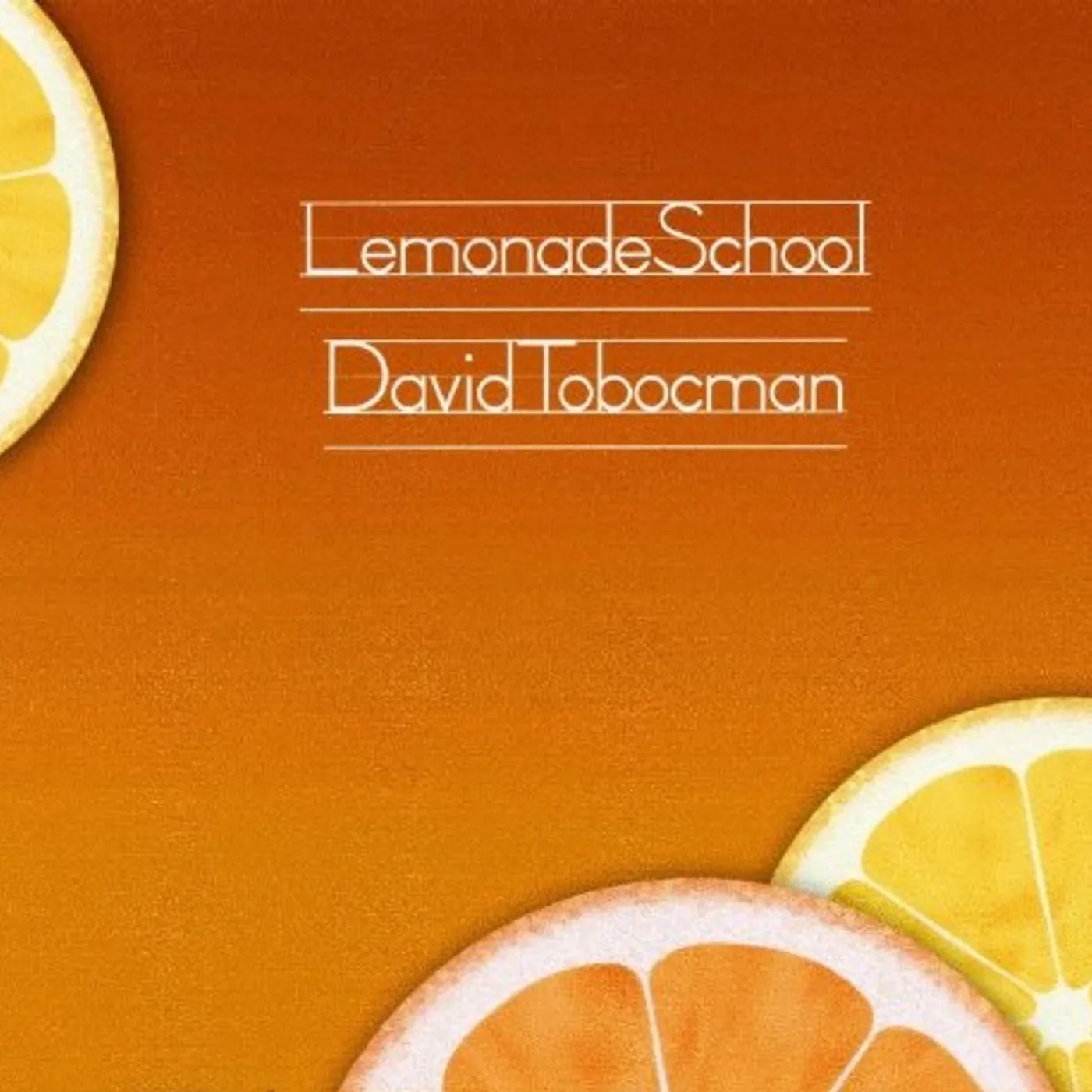 David Tobocman LEMONADE SCHOOL CD