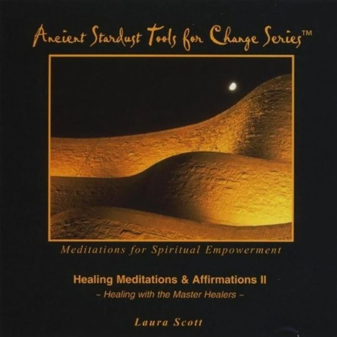 Laura Scott HEALING MEDITATIONS & AFFIRMATIONS II PART OF THE CD