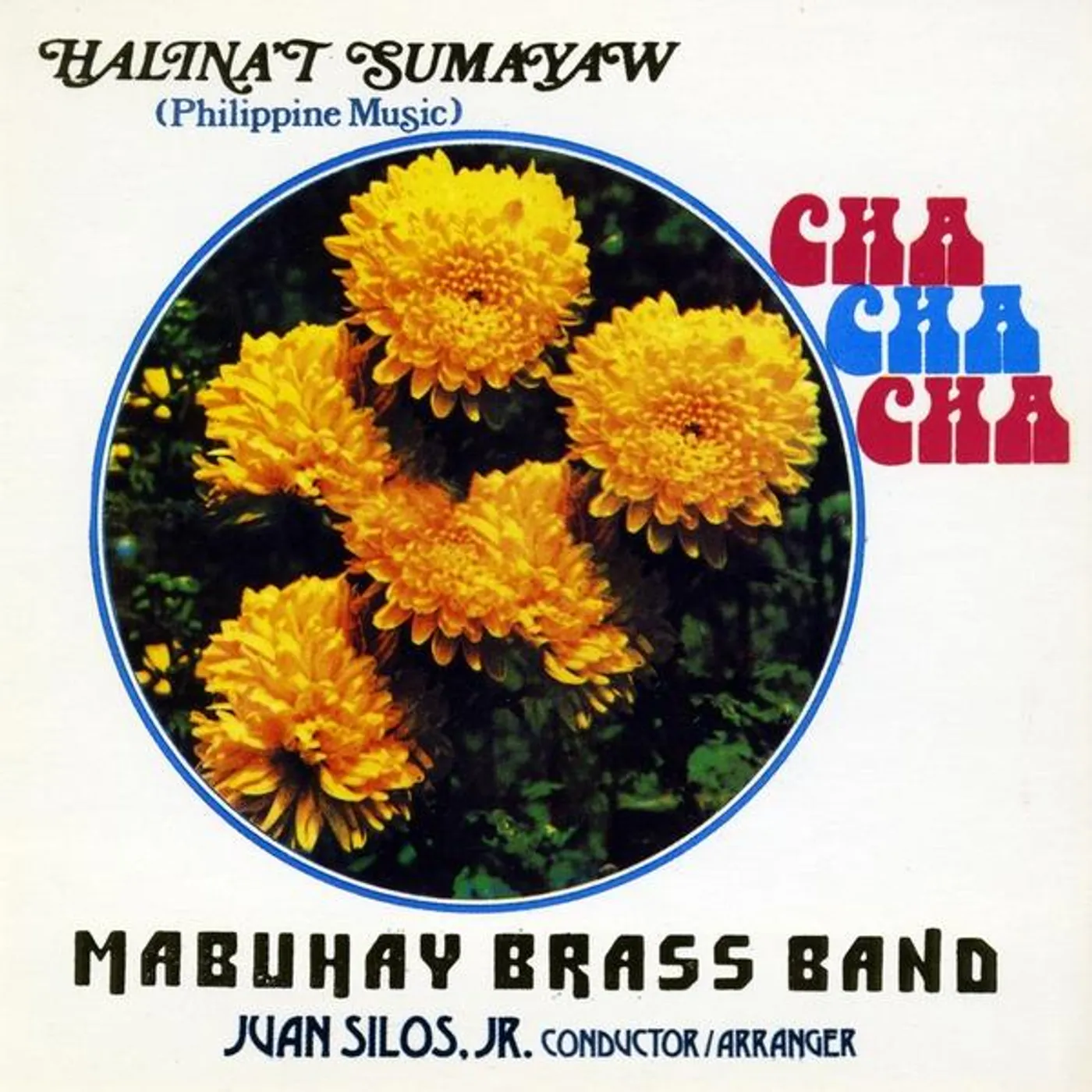 Mabuhay Brass Band HALINA'T SUMAYAW CHA CHA CHA CD