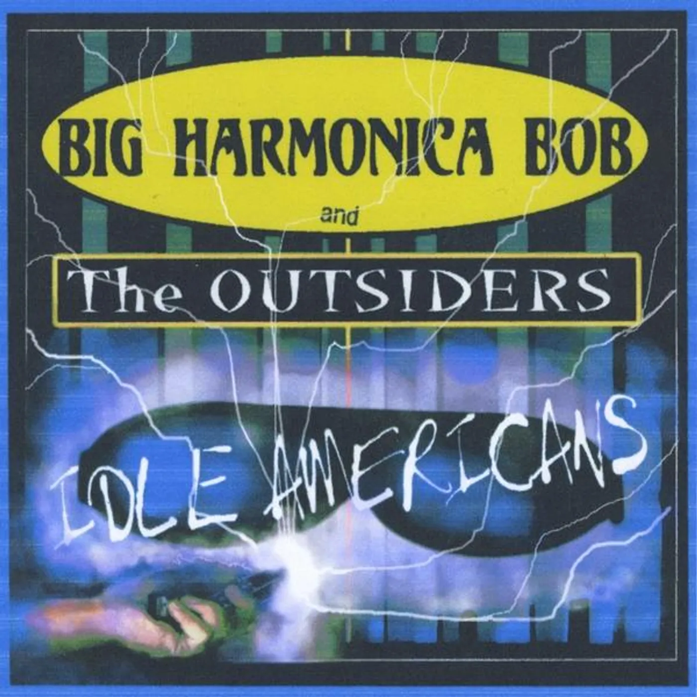 Big Harmonica Bob IDLE AMERICANS CD