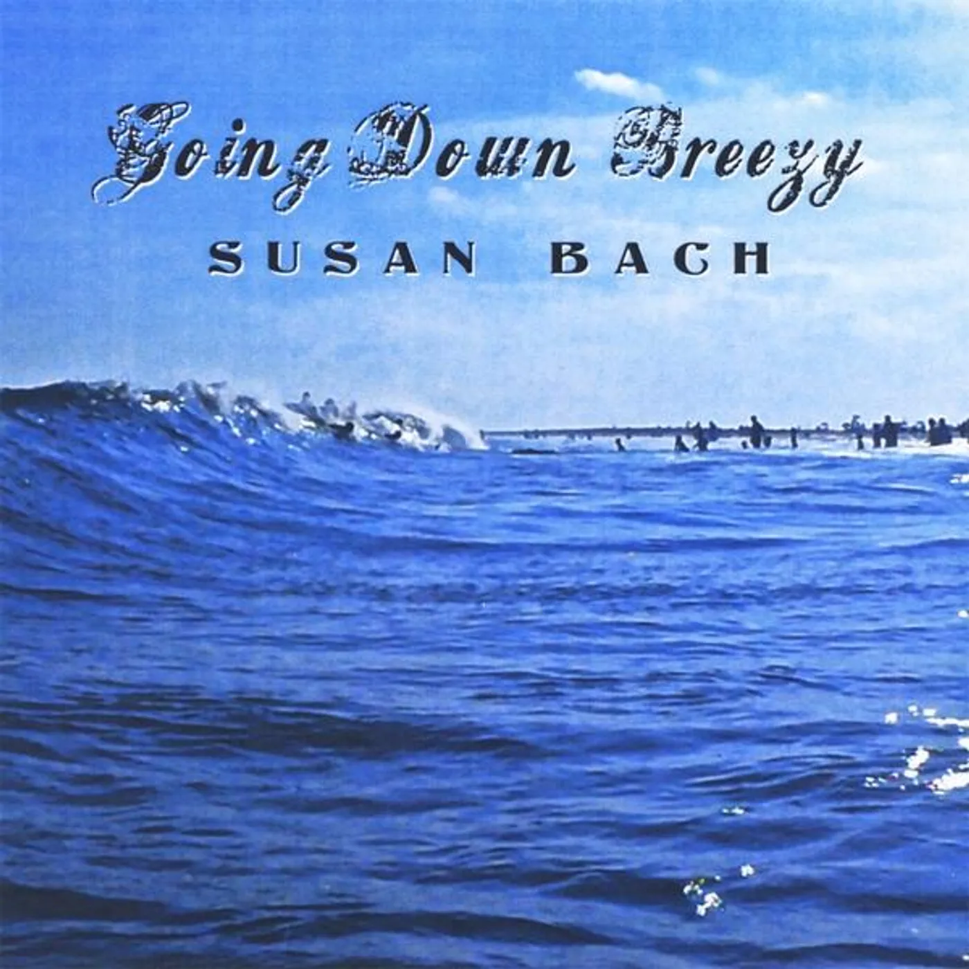 Susan Bach GOING DOWN BREEZY CD