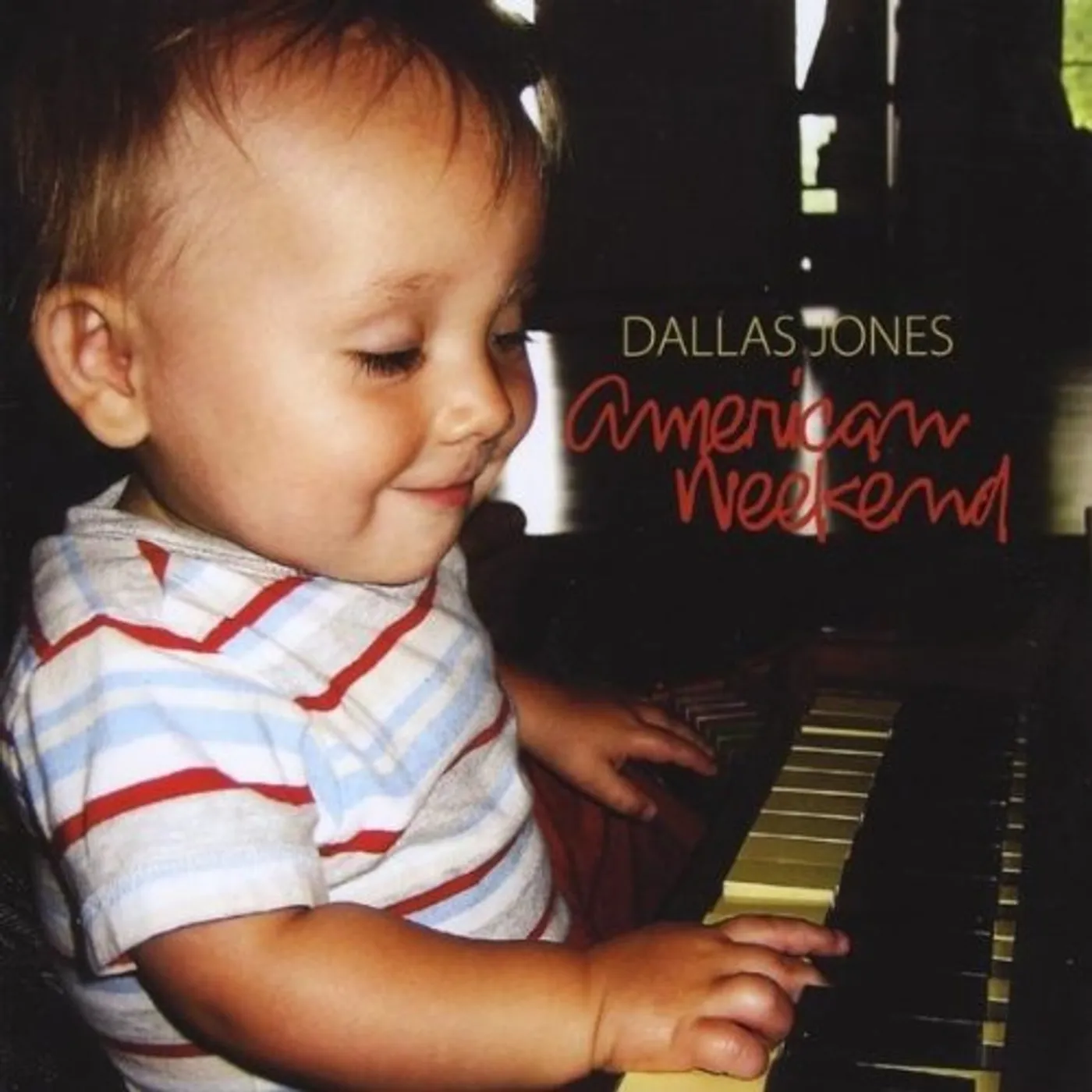 Dallas Jones AMERICAN WEEKEND CD