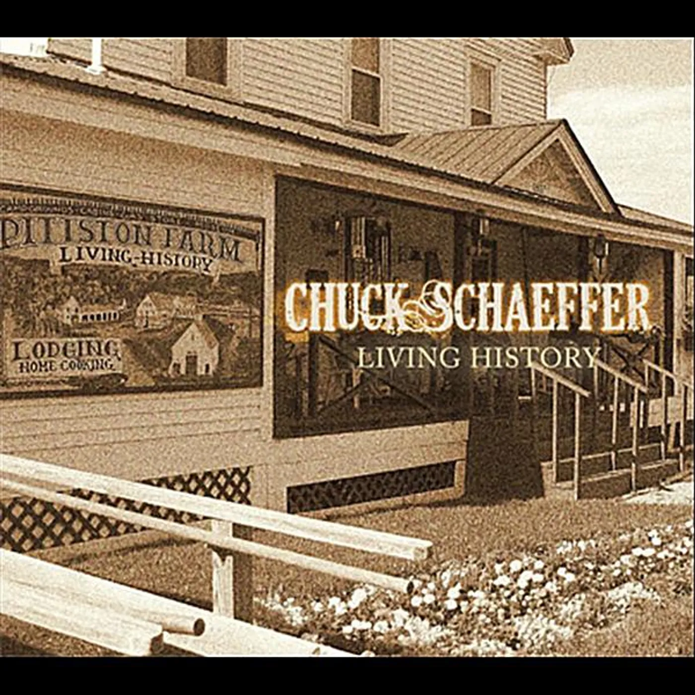 Chuck Schaeffer LIVING HISTORY CD
