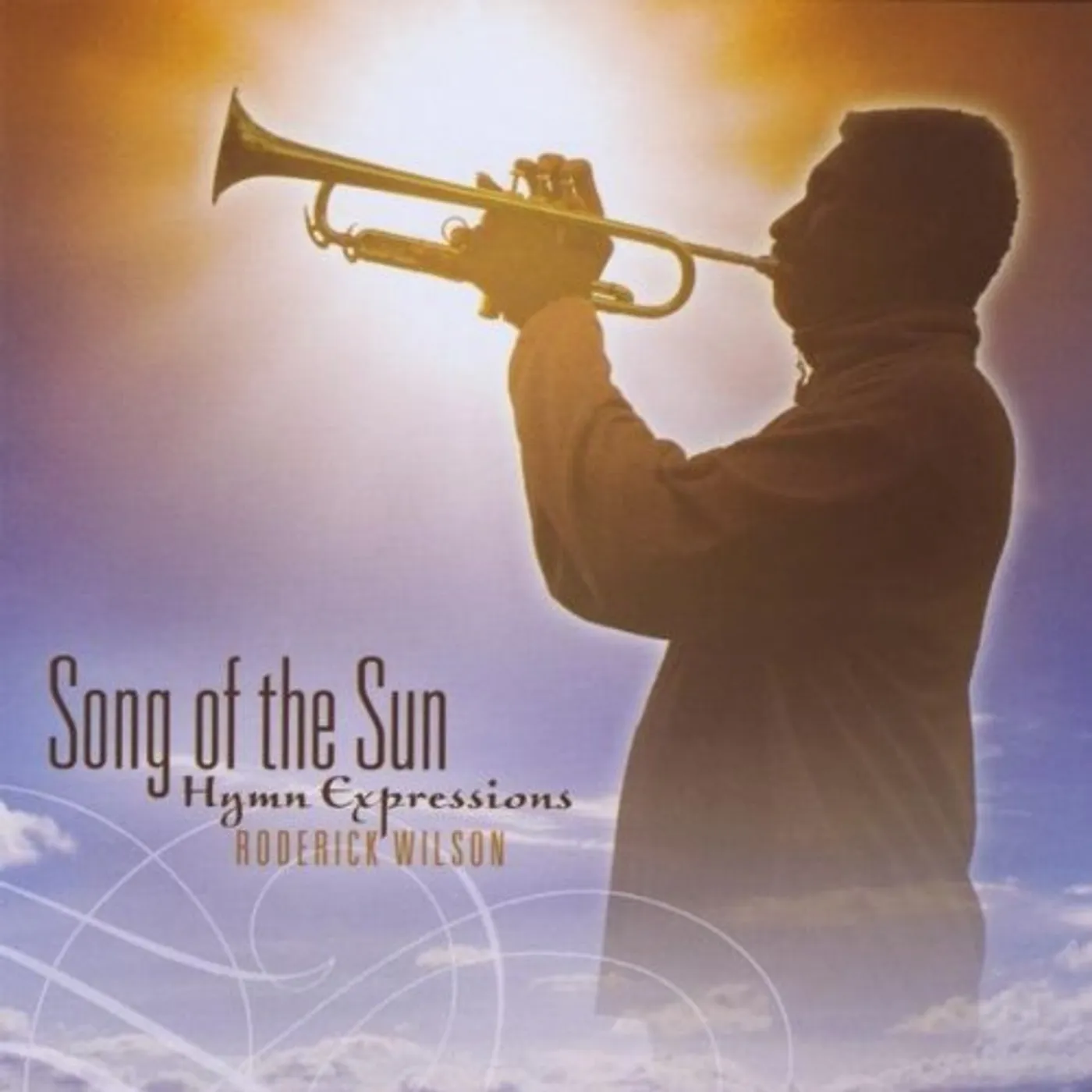 Roderick Wilson SONG OF THE SUN HYMN EXPRESSIONS CD