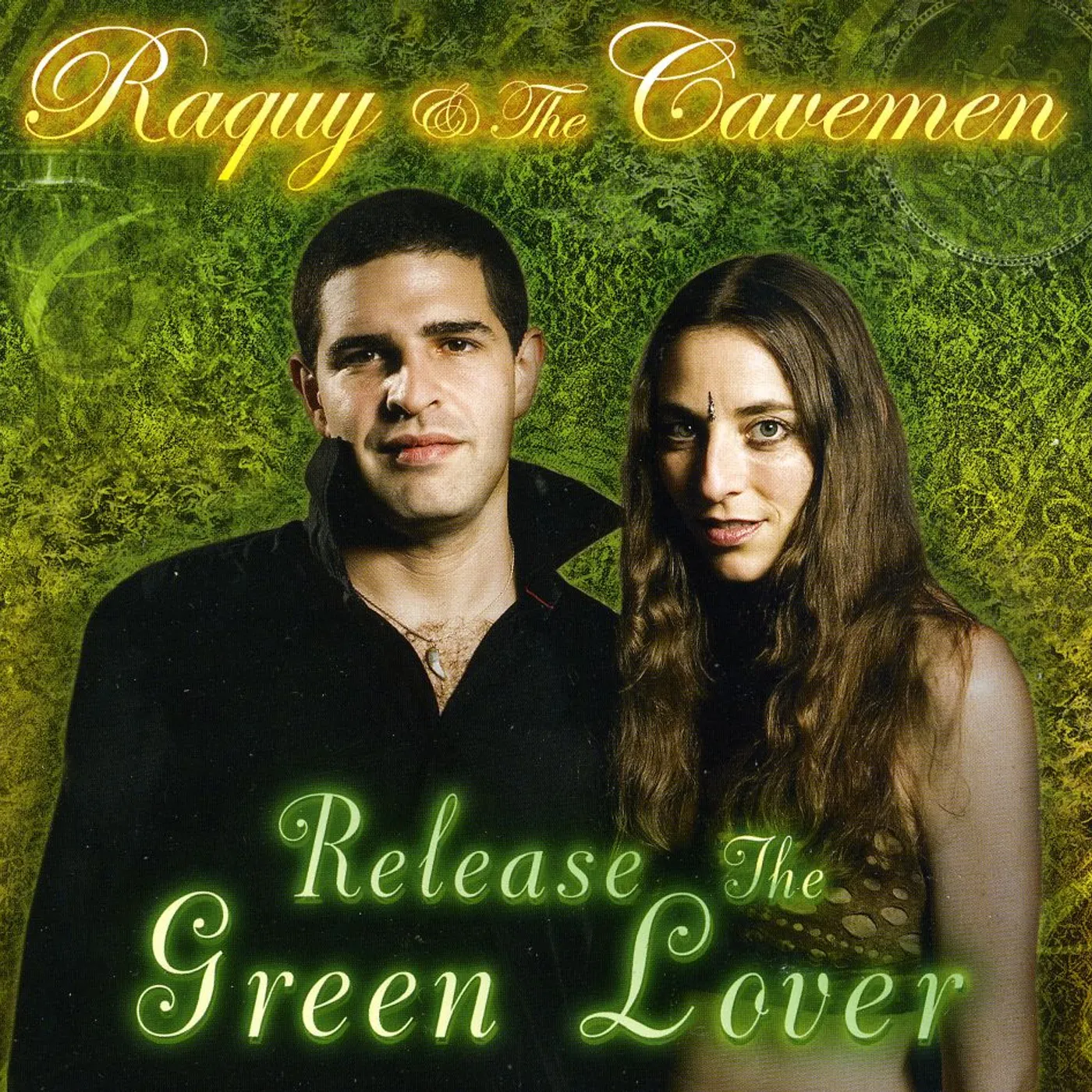 Raquy And The Cavemen RELEASE THE GREEN LOVER CD