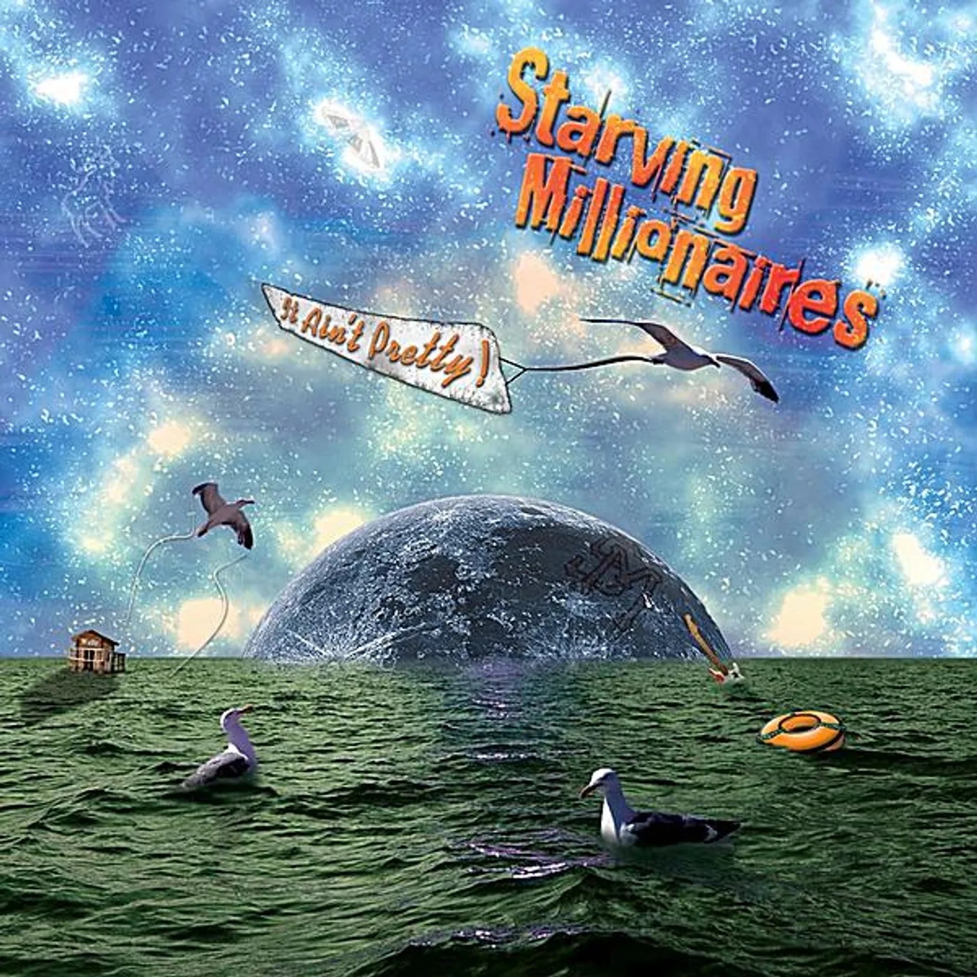 Starving Millionaires IT AIN'T PRETTY CD