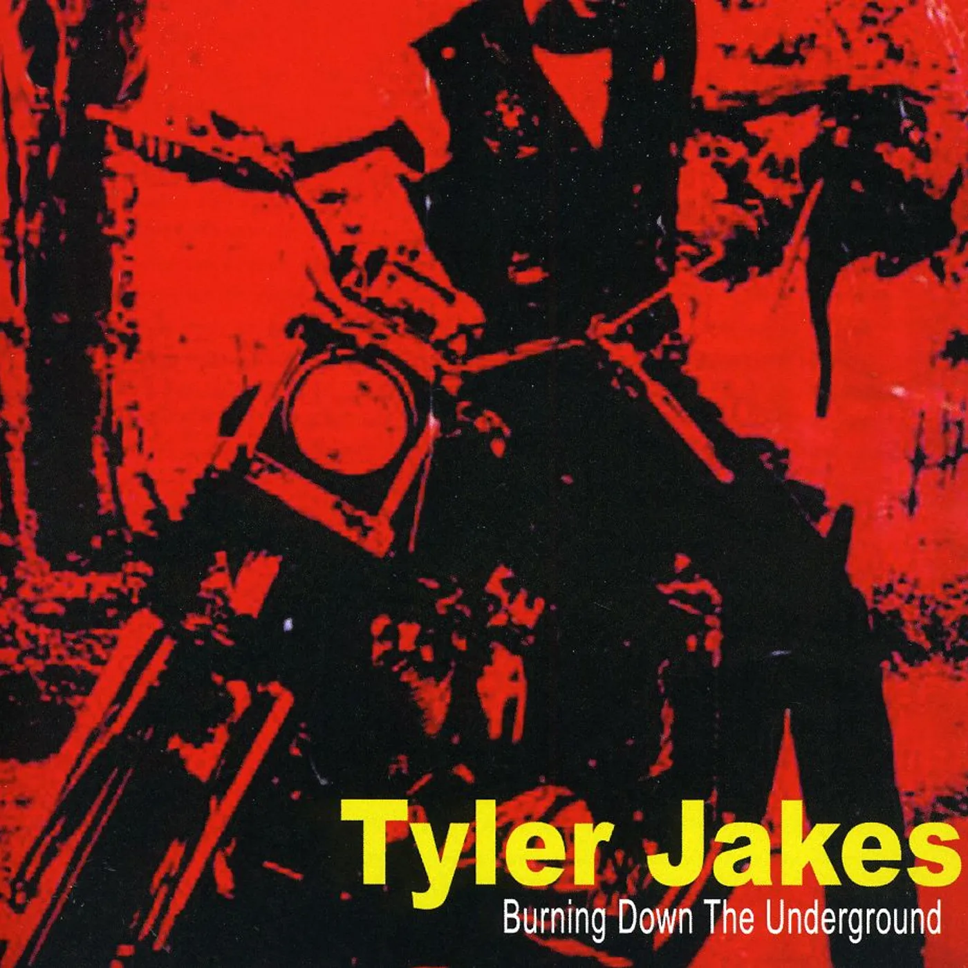 Tyler Jakes BURNING DOWN THE UNDERGROUND CD