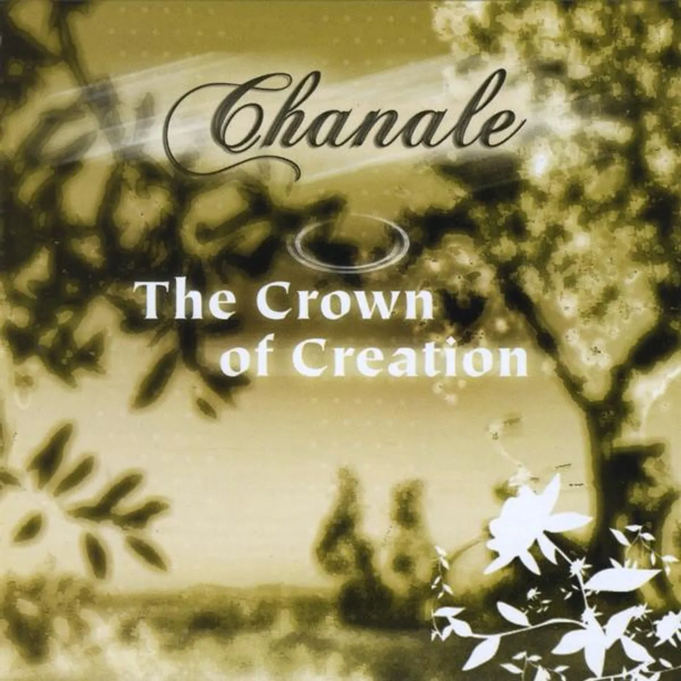 Chanale CROWN OF CREATION CD