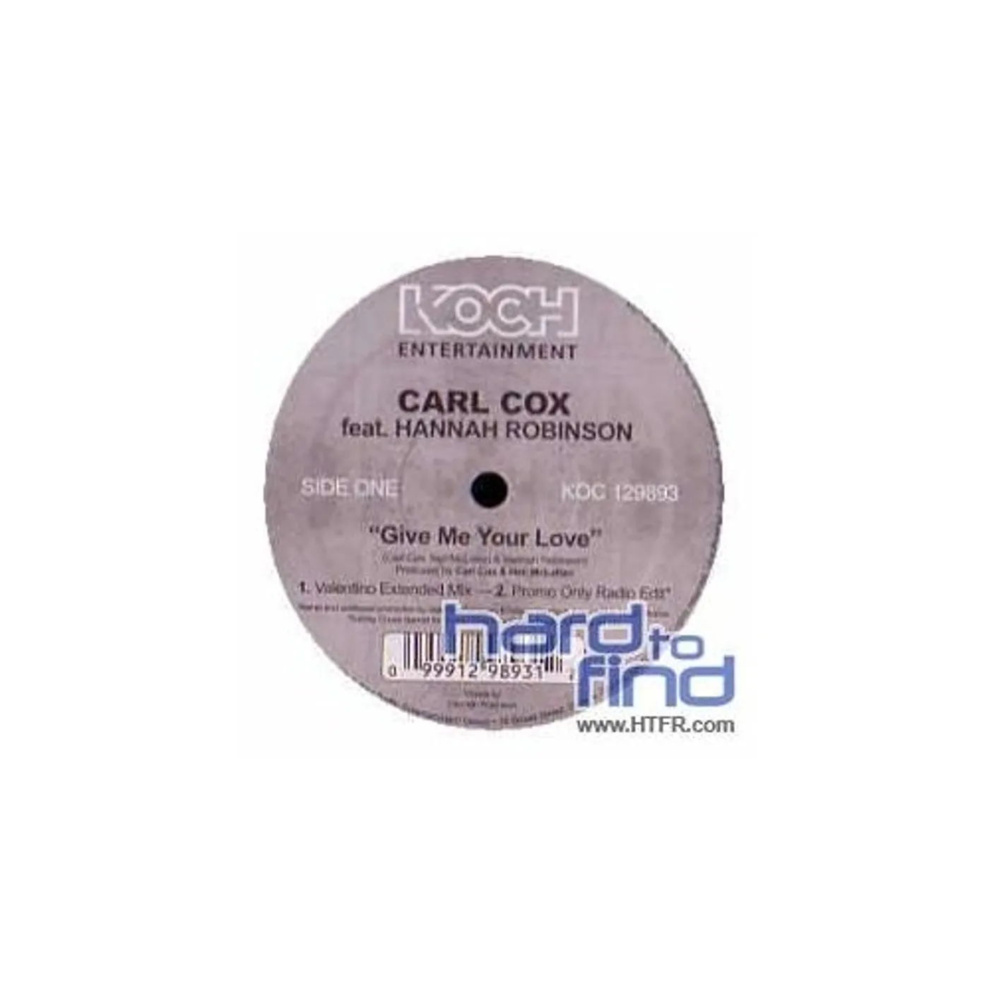 Carl Cox Give Me Your Love Vinyl Record