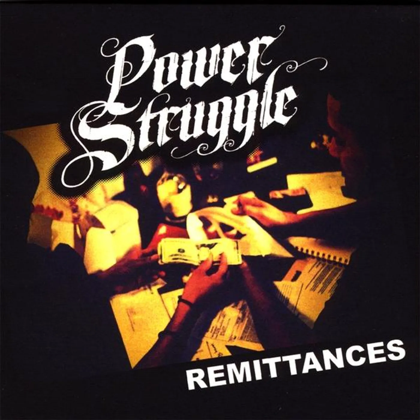 Power Struggle REMITTANCES CD