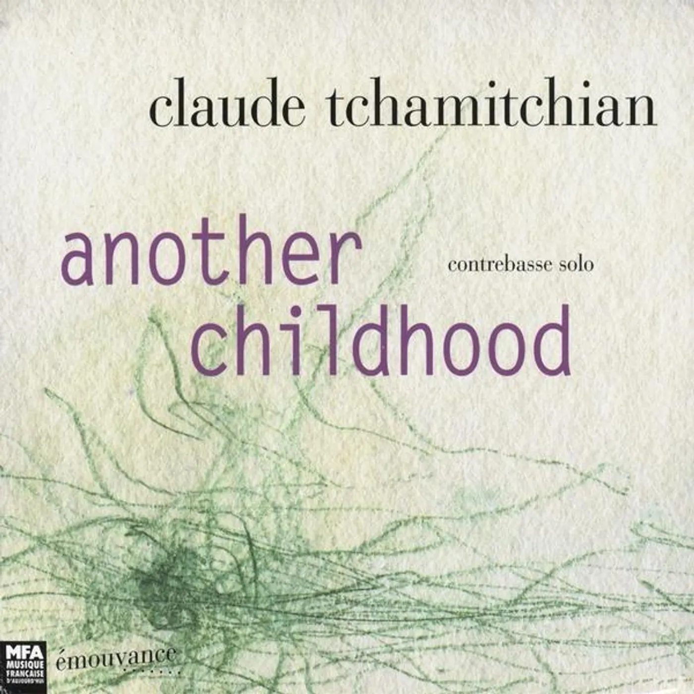Claude Tchamitchian ANOTHER CHILDHOOD CD
