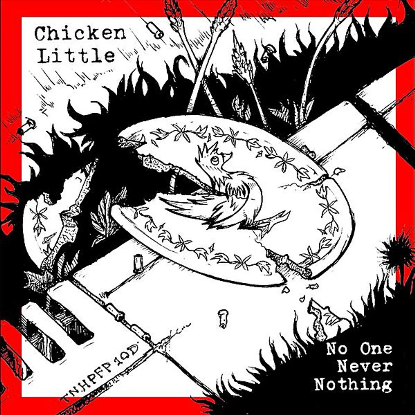 Chicken Little NO ONE NEVER NOTHING CD