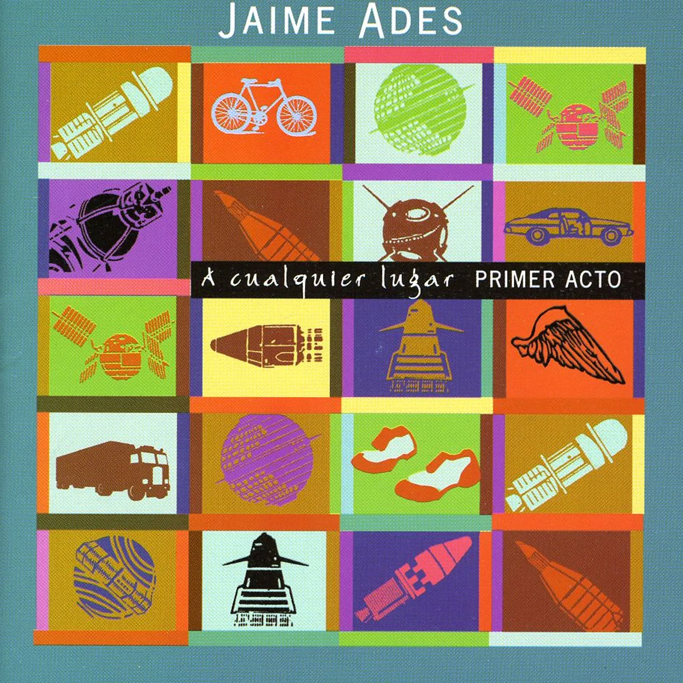 Jaime Ades CUALQUIER LUGAR PRIMER ACTO CD