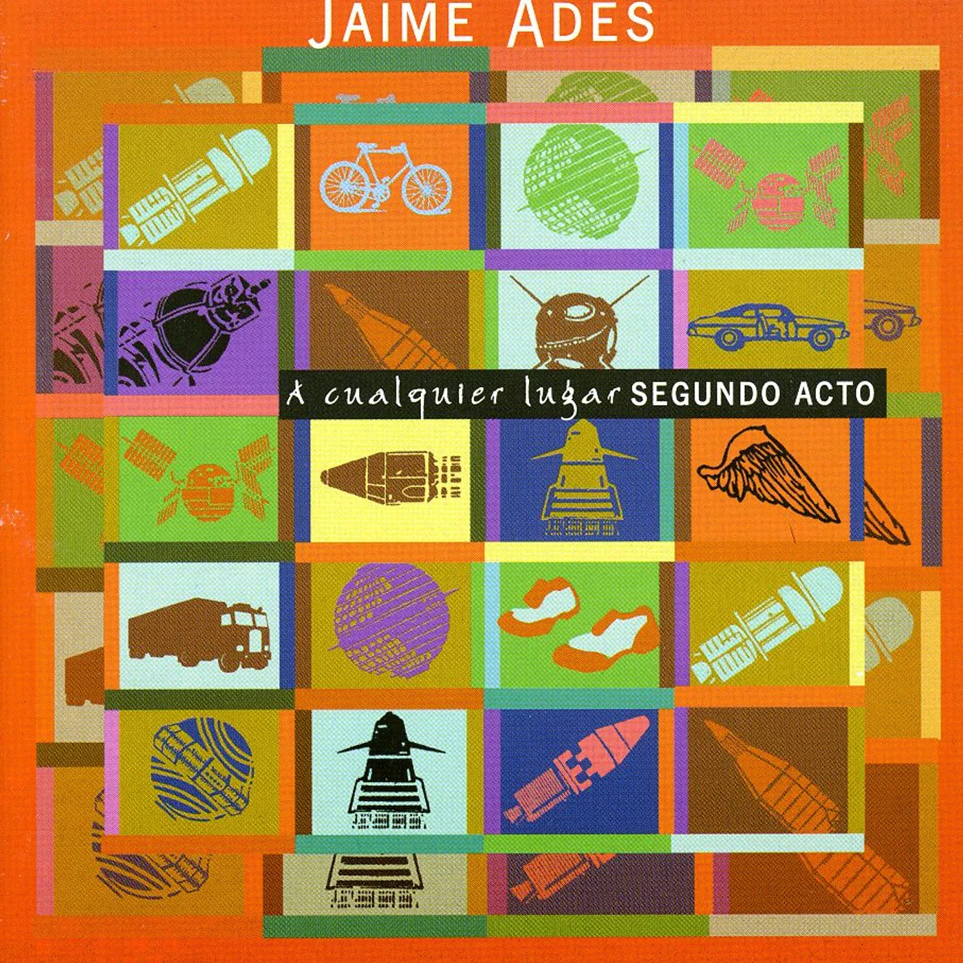 Jaime Ades CUALQUIER LUGAR SEGUNDO ACTO CD