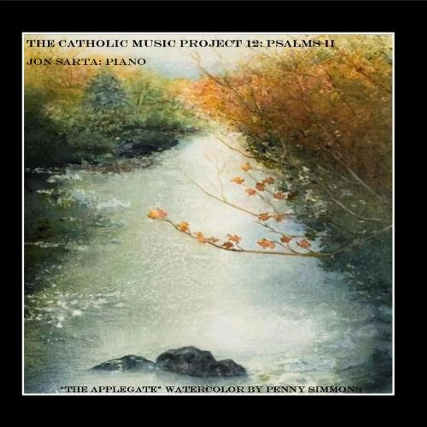 Jon Sarta CATHOLIC MUSIC PROJECT 12: PSALMS 2 CD
