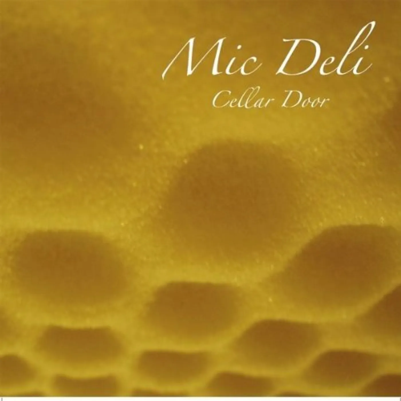 Mic Deli CELLAR DOOR CD