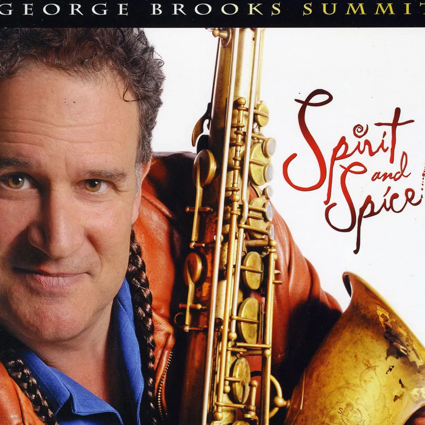 George Brooks Summit SPIRIT & SPICE CD