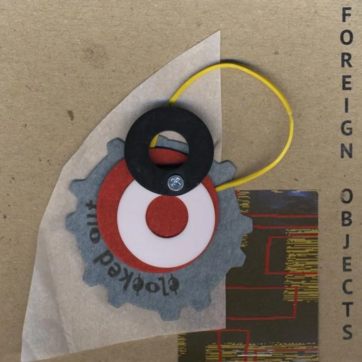 Clocked Out FOREIGN OBJECTS CD