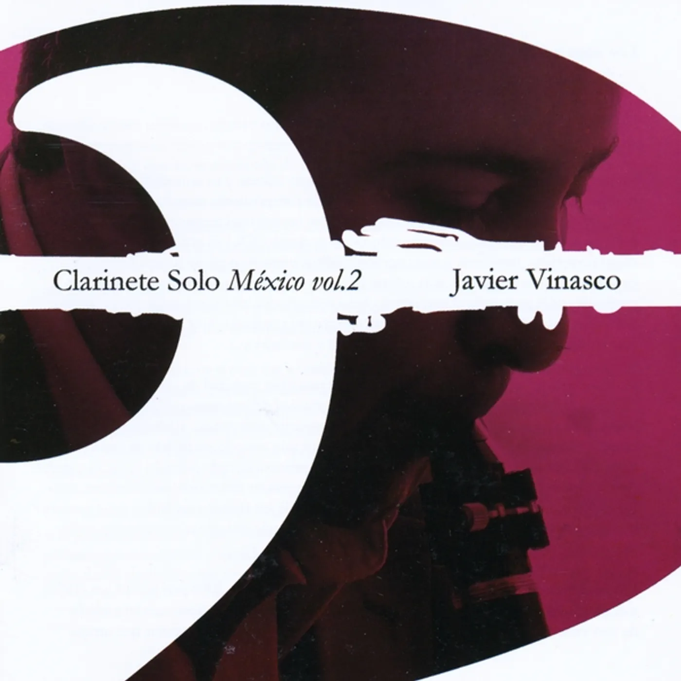 Javier Vinasco CLARINETE SOLO. MEXICO VOL. 2 CD