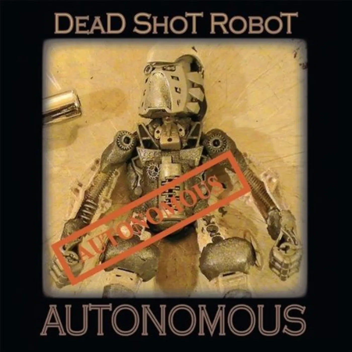 Dead Shot Robot AUTONOMOUS CD