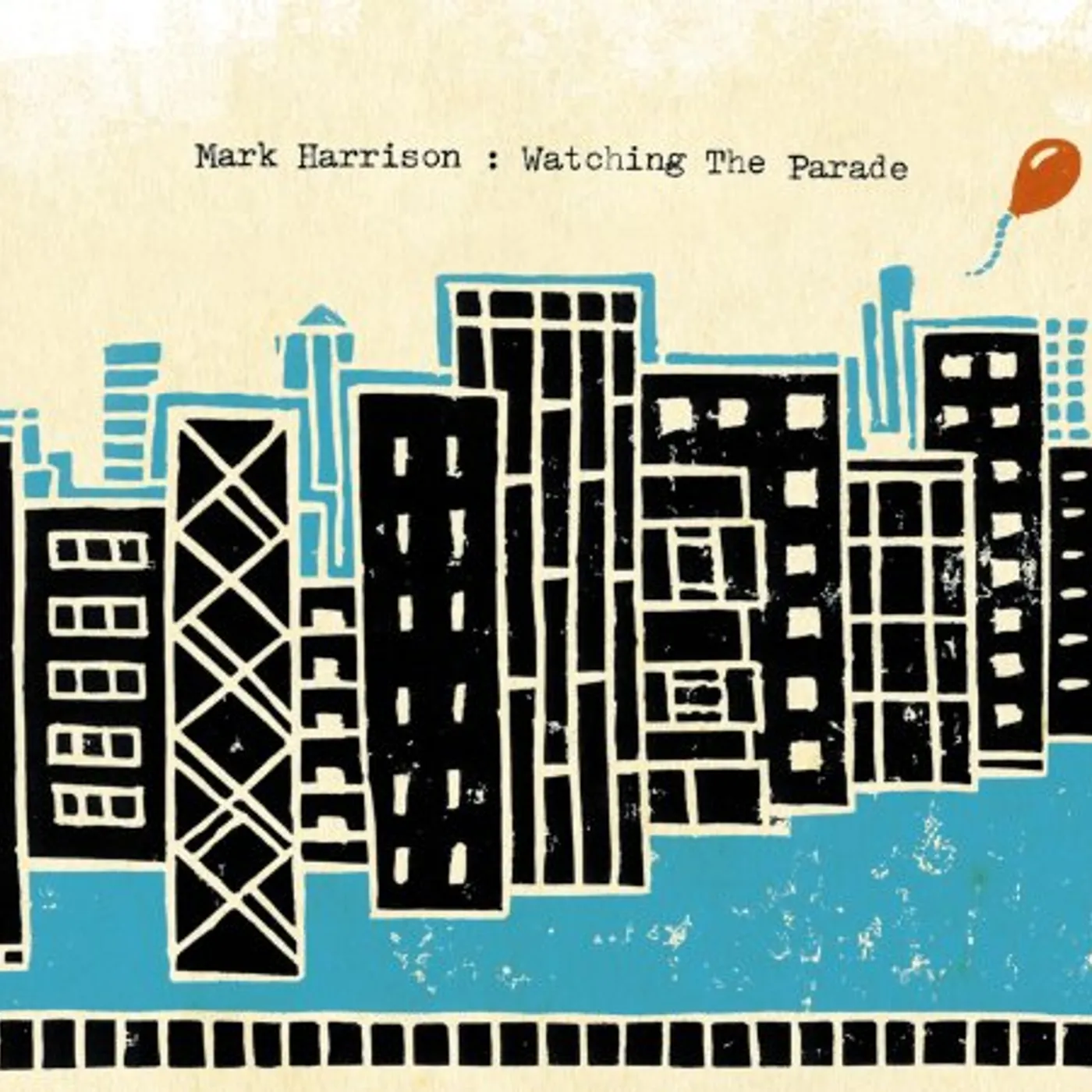 Mark Harrison WATCHING THE PARADE CD