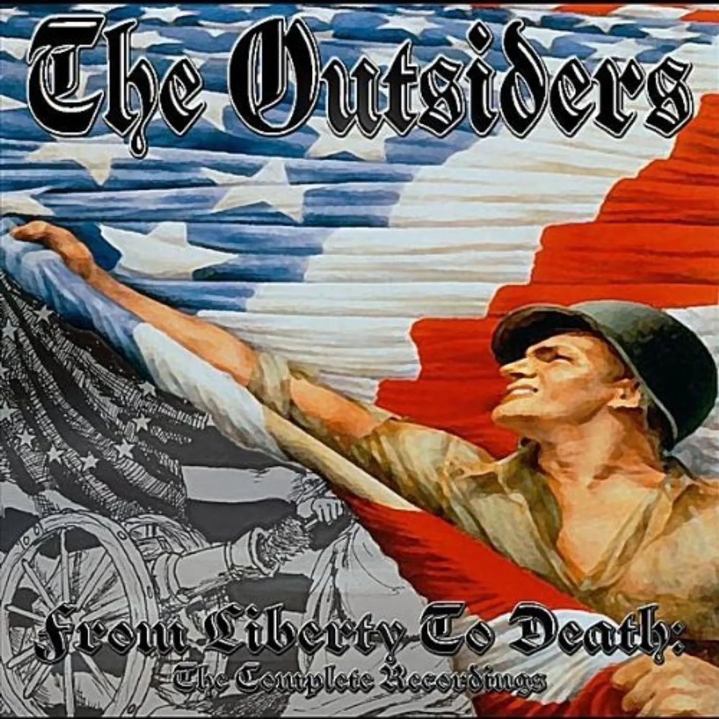 The Out-Siders FROM LIBERTY TO DEATH : THE COMPLETE RECORDINGS CD