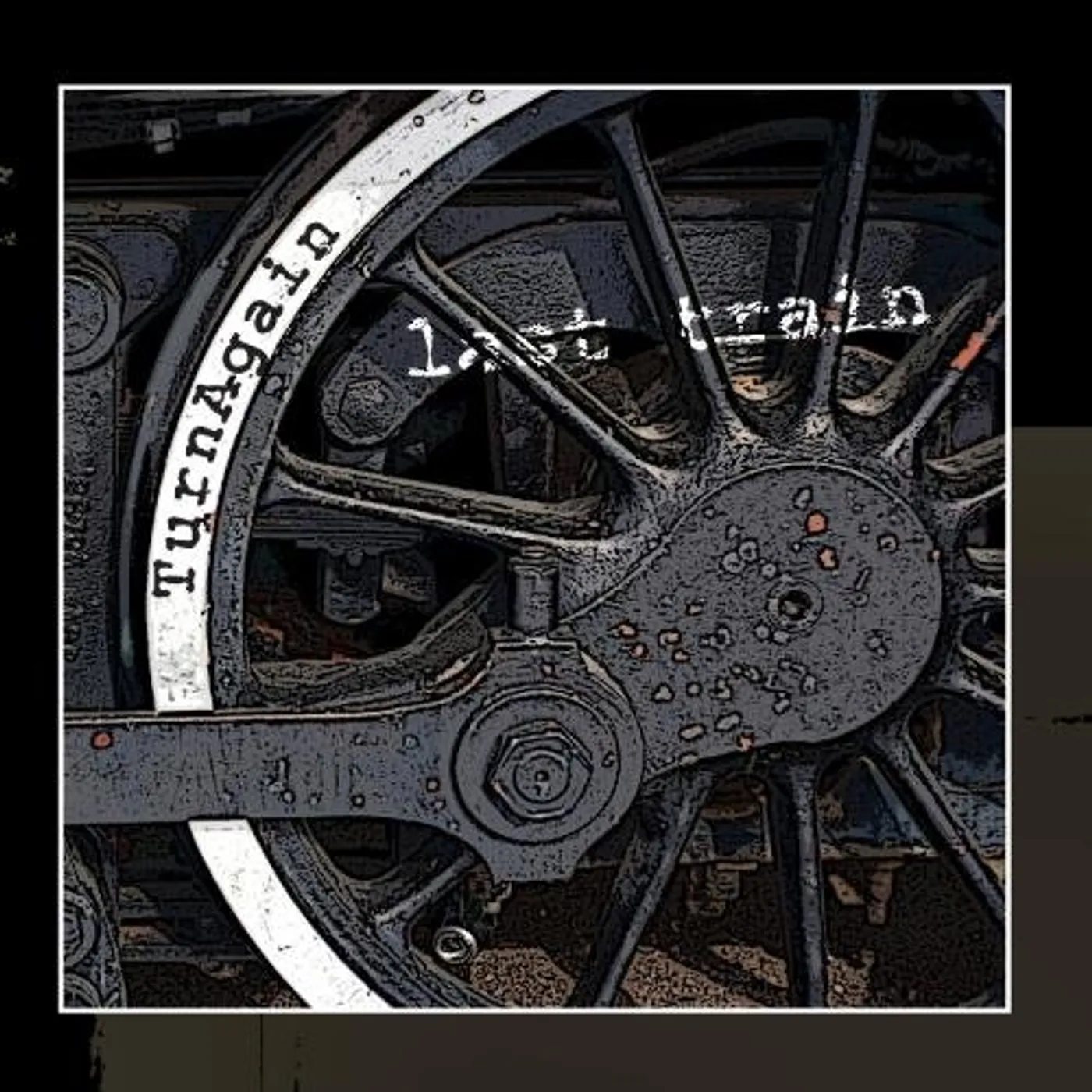 Last Train TURNAGAIN CD