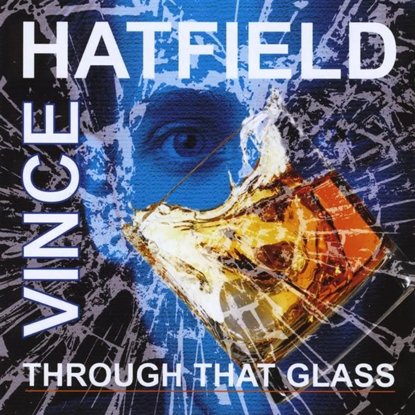 Vince Hatfield THROUGH THAT GLASS CD