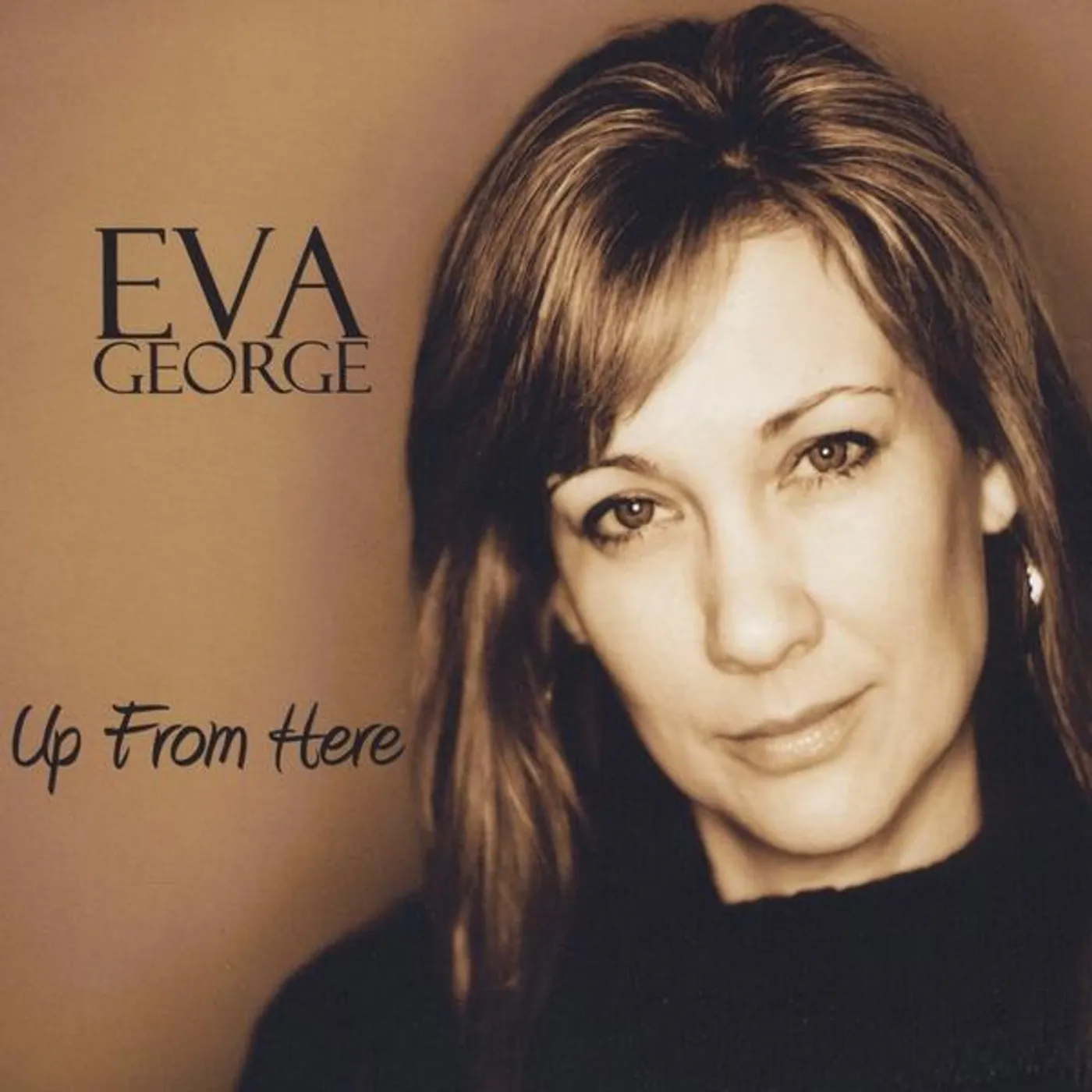 Eva George UP FROM HERE CD