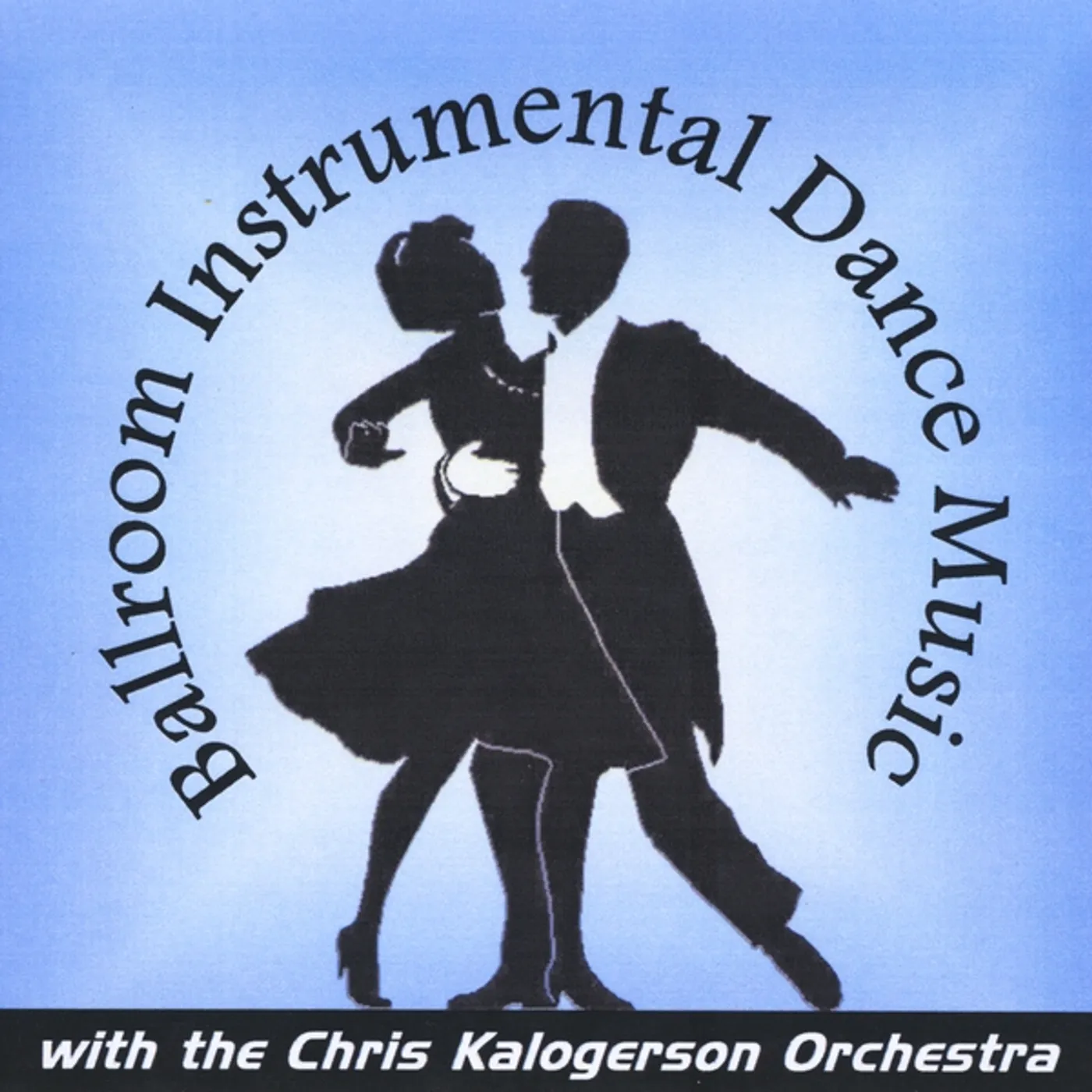 Chris Kalogerson BALLROOM INSTRUMENTAL DANCE MUSIC CD