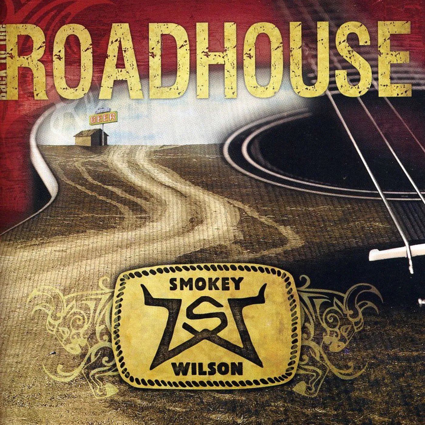Smokey Wilson BACK TO THE ROADHOUSE CD