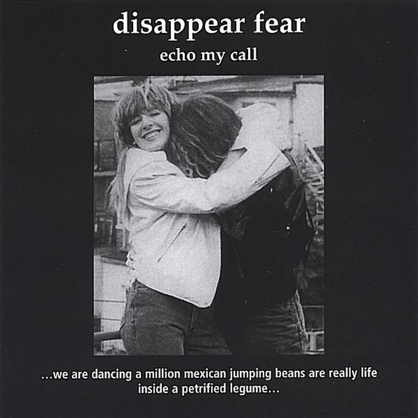 disappear fear ECHO MY CALL CD