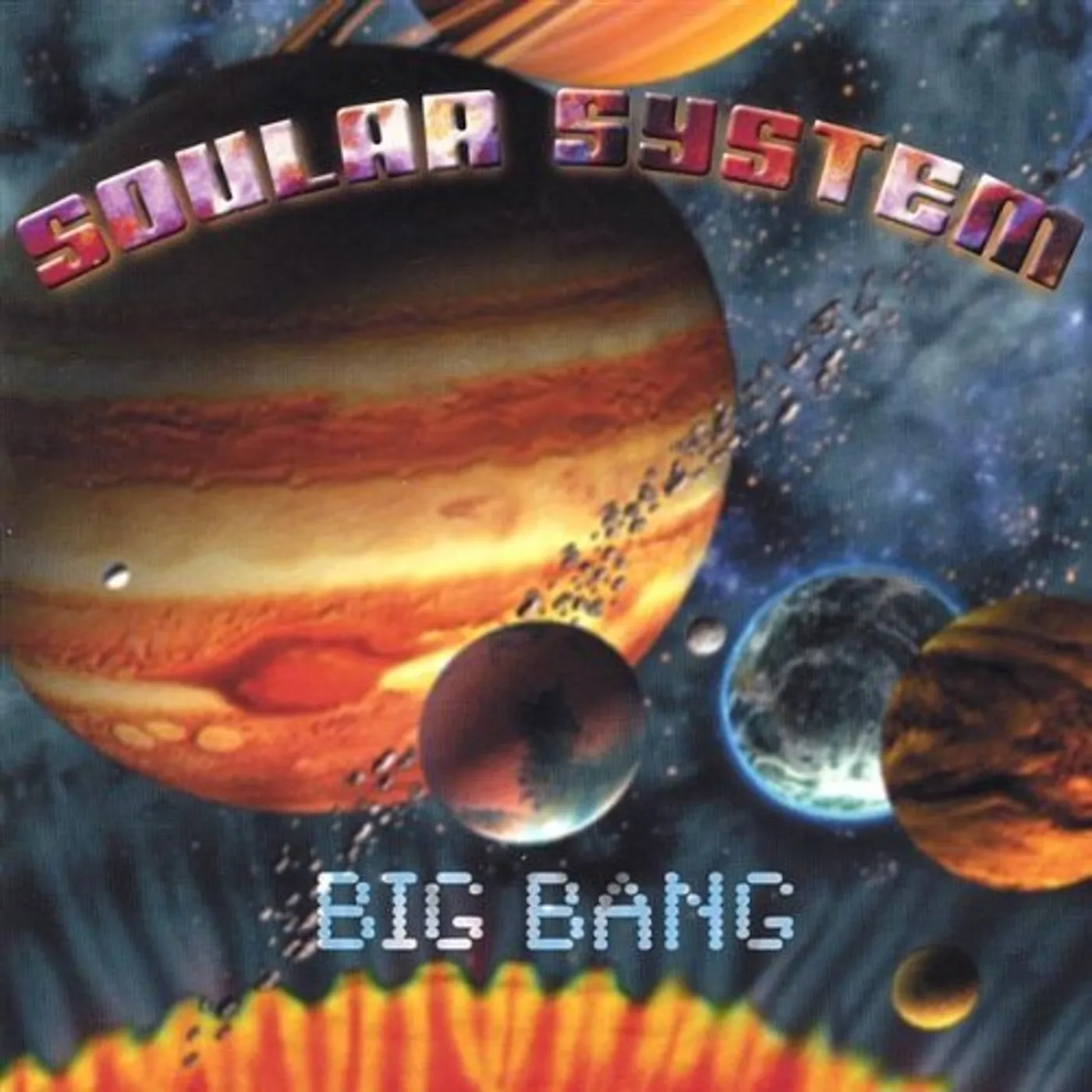 Soular System BIG BANG CD