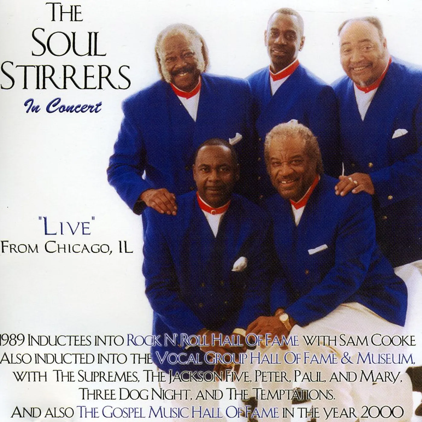 The Soul Stirrers IN CONCERT/LIVE FROM CHICAGO IL CD