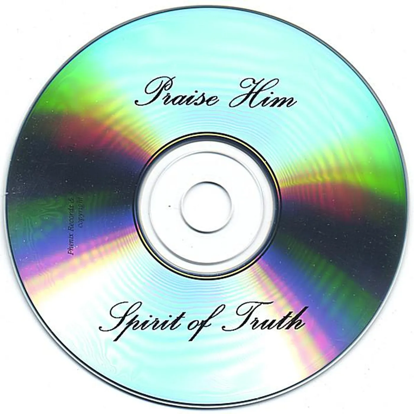 Spirit Of Truth PRAISE HIM CD