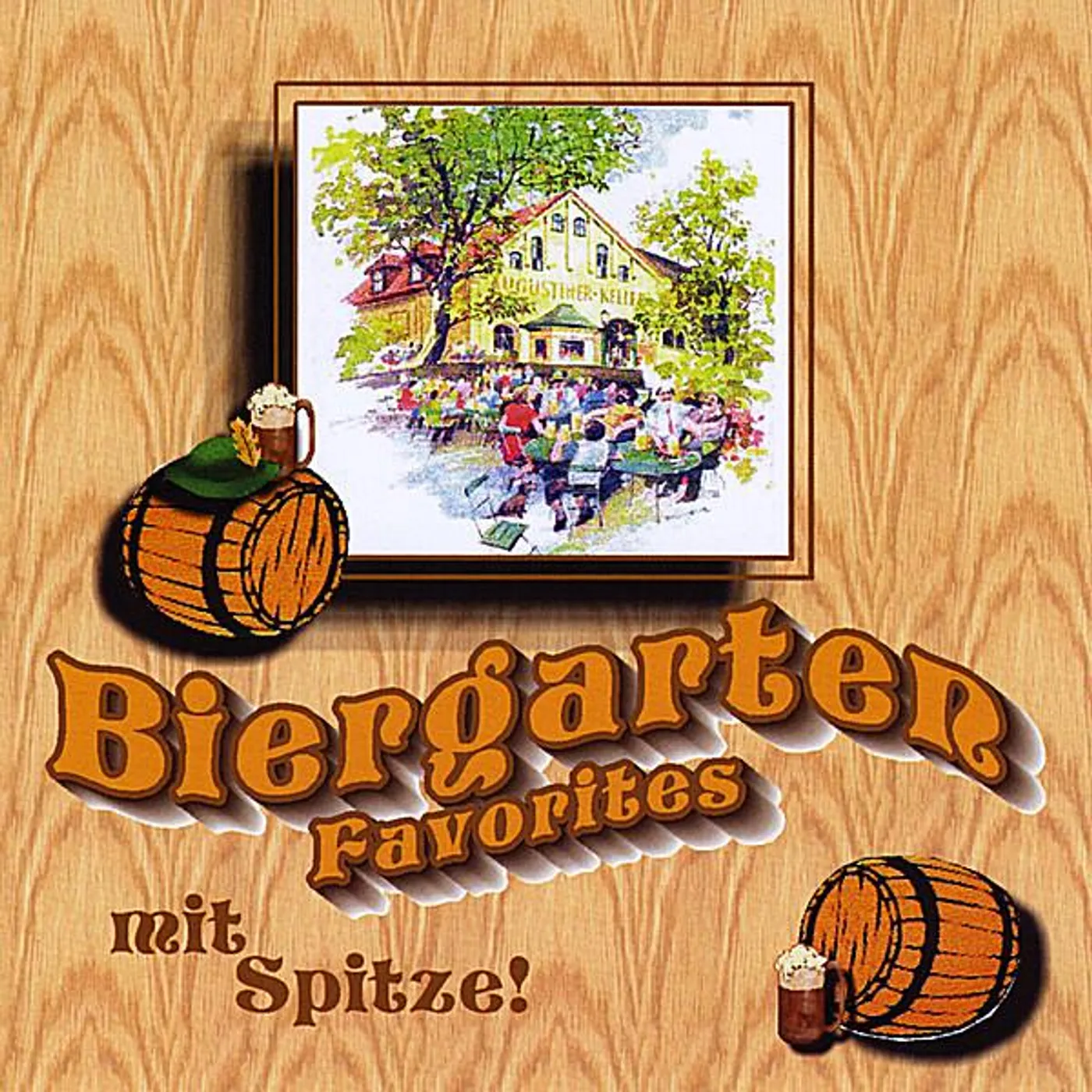 SPITZE! BIERGARTEN FAVORITES CD