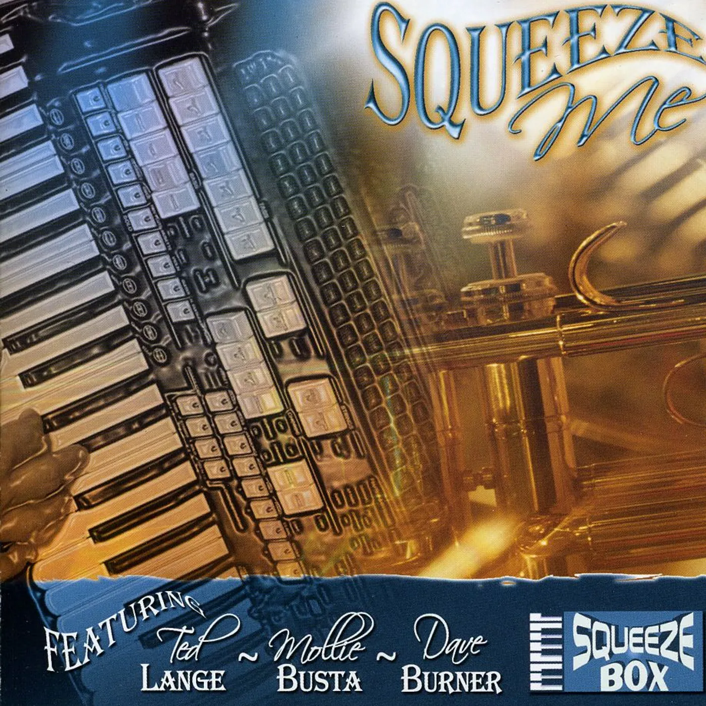 Squeezebox SQUEEZE ME CD