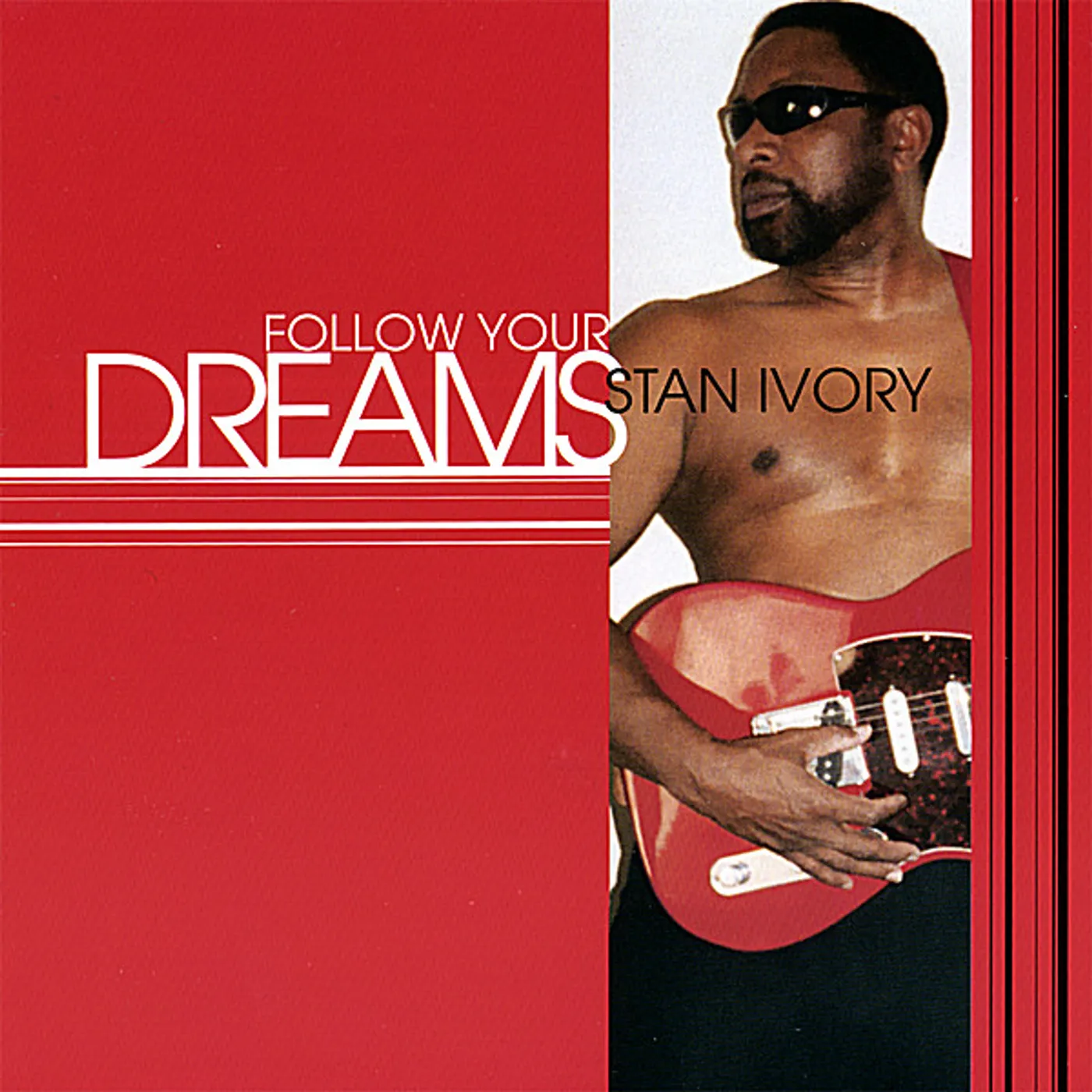 Stan Ivory FOLLOW YOUR DREAMS CD