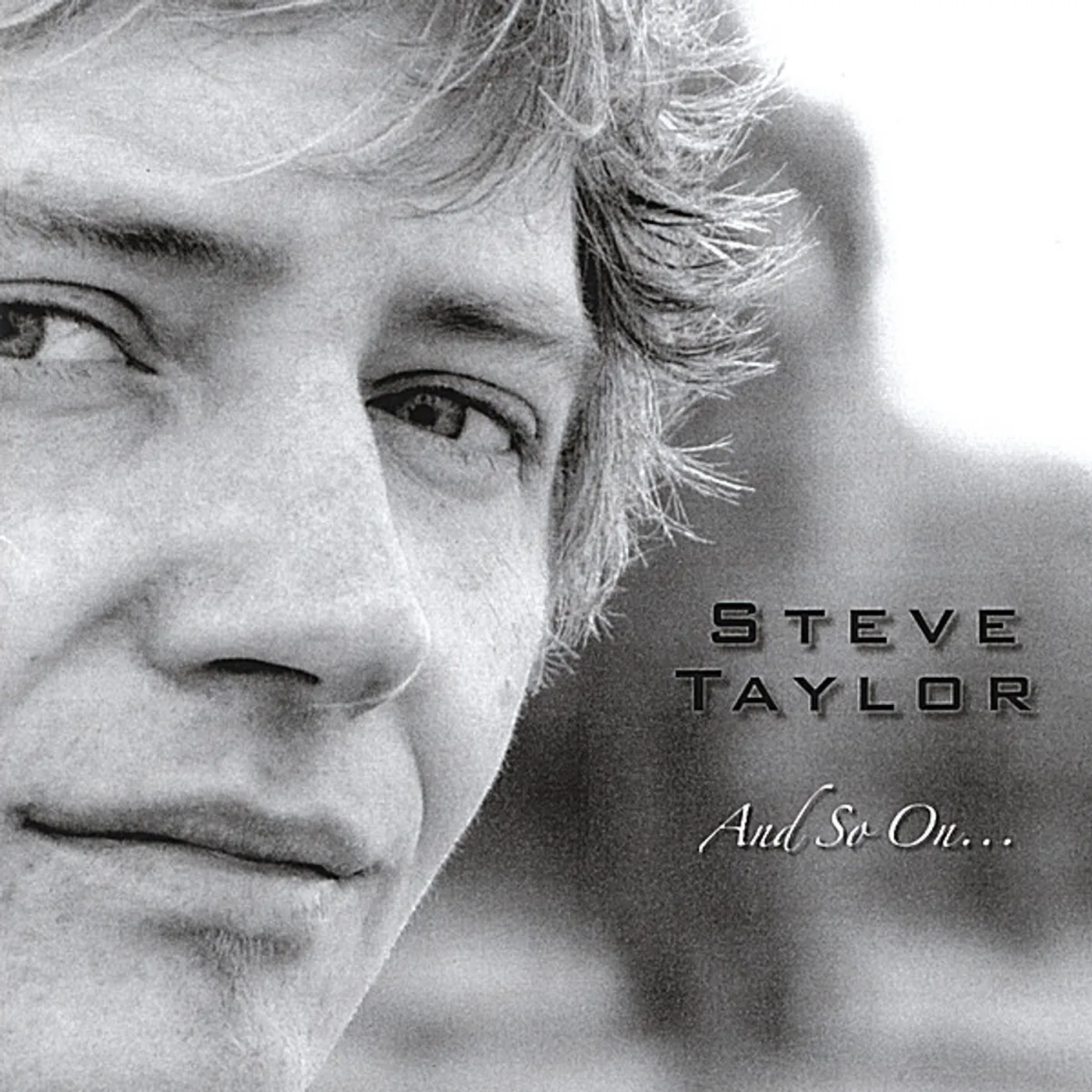 Steve Taylor AND SO ON CD