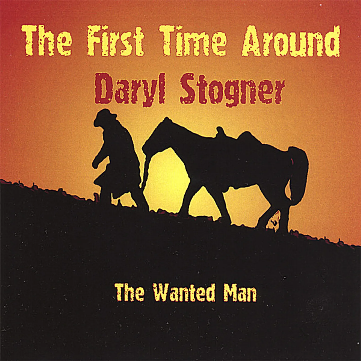 Daryl Stogner FIRST TIME AROUND CD