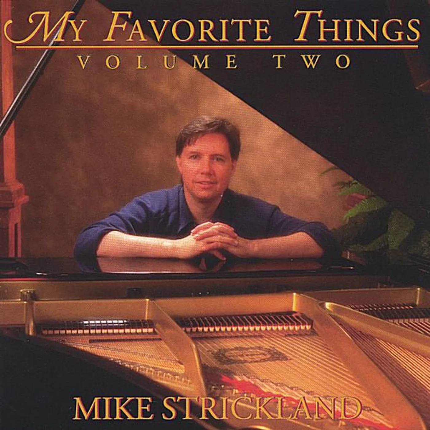 Mike Strickland MY FAVORITE THINGS 2 CD