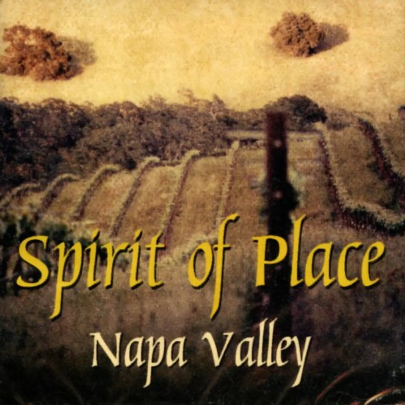 Gary Stroutsos SPIRIT OF PLACE NAPA VALLEY CD