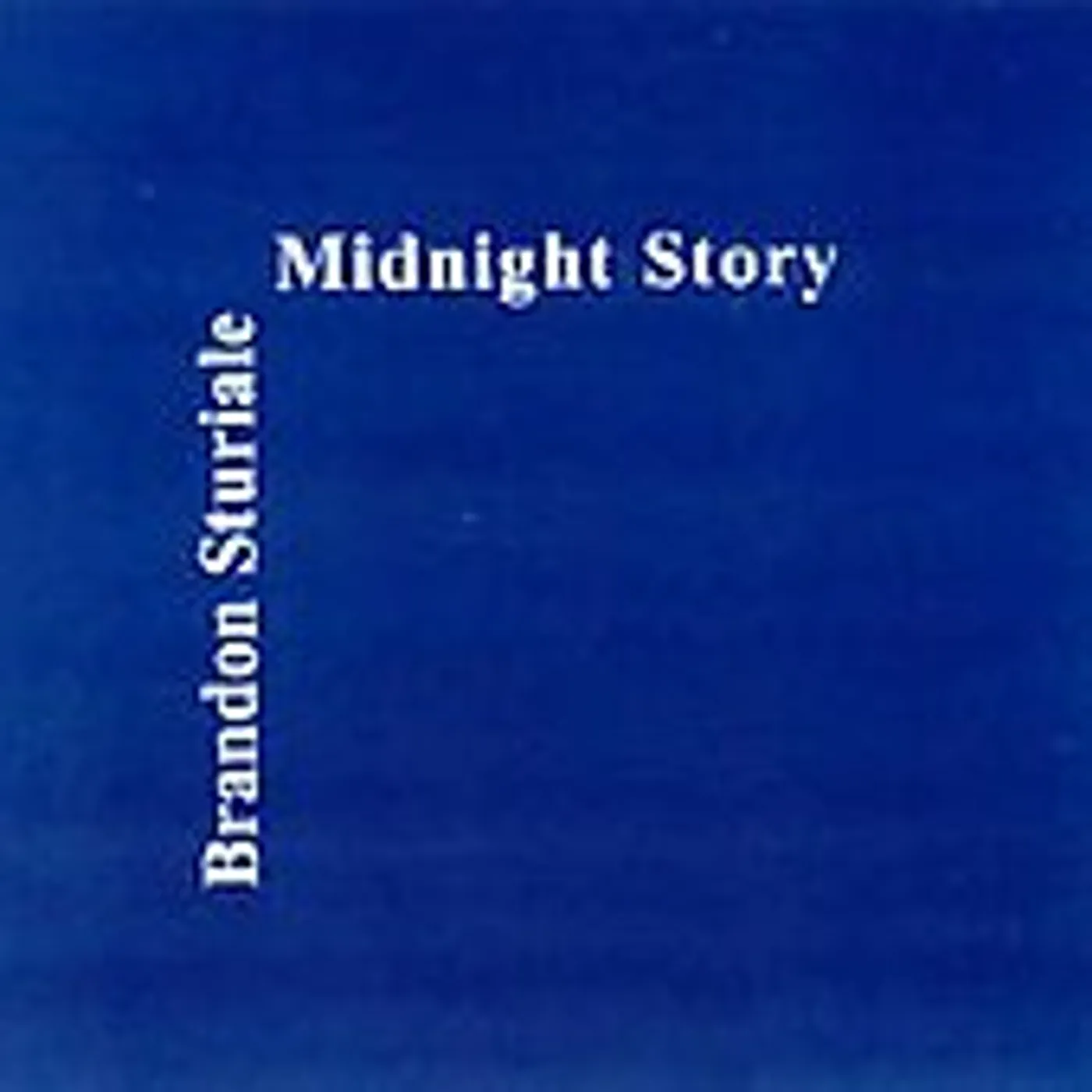 Brandon Sturiale MIDNIGHT STORY CD