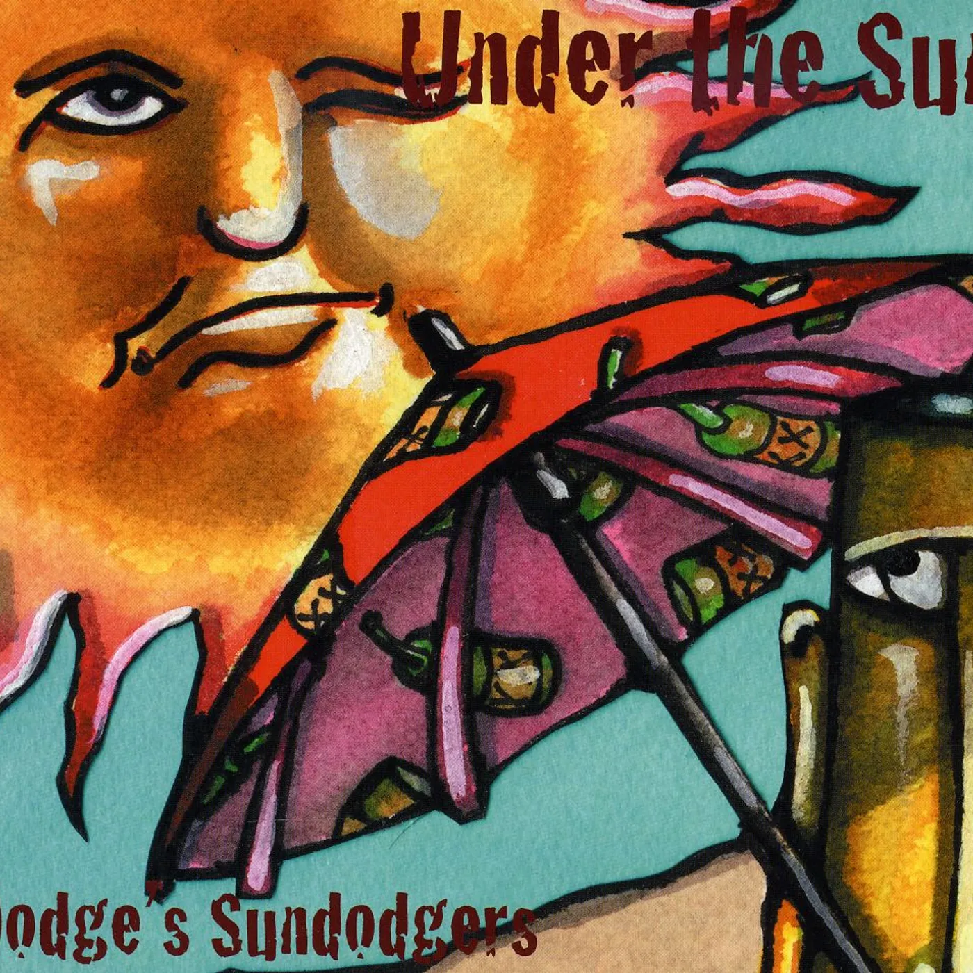 Dodge's Sundodgers UNDER THE SUN CD