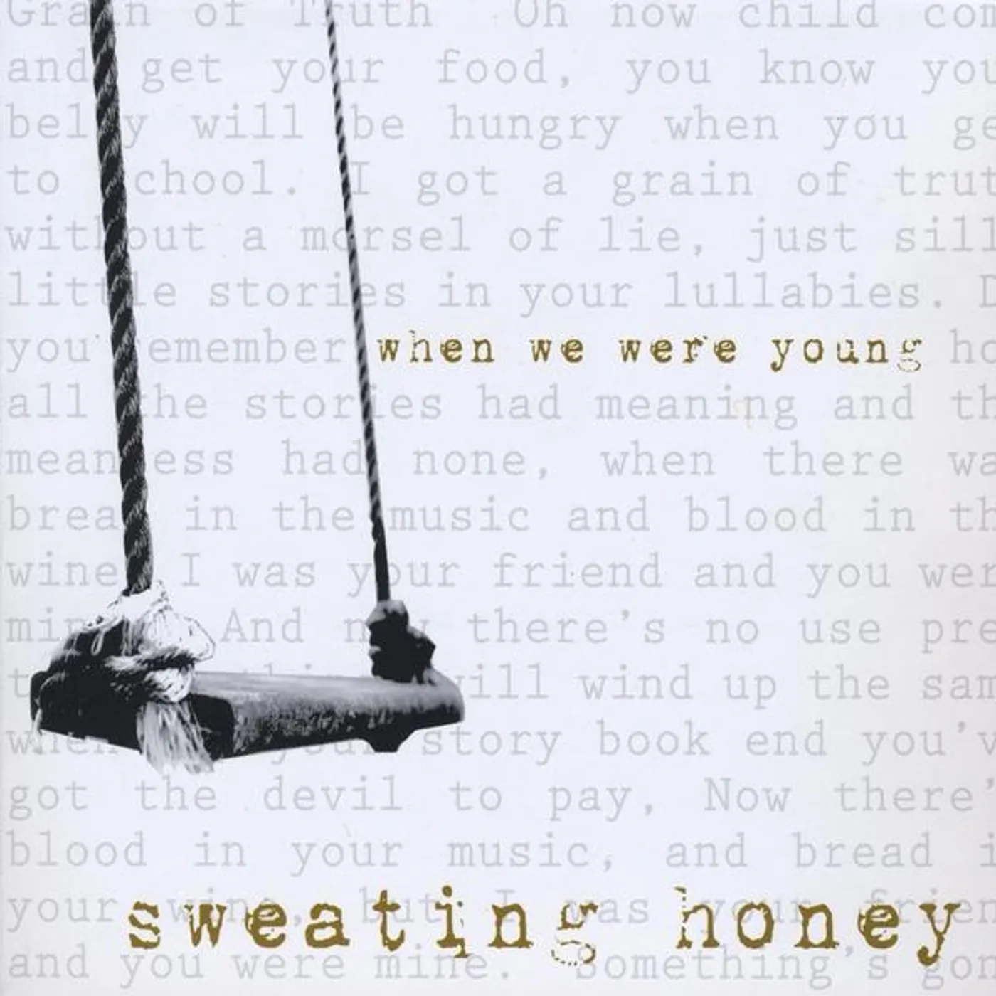 Sweating Honey WHEN WE WERE YOUNG CD