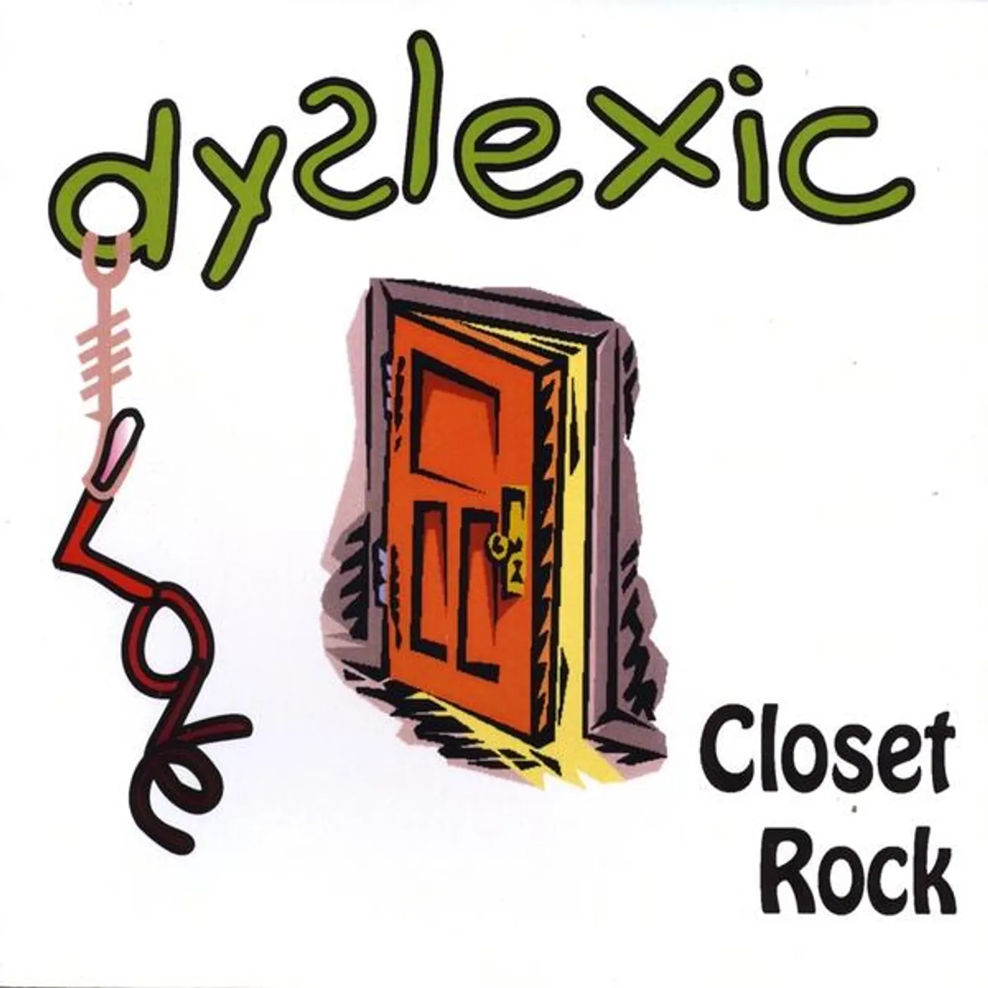 Dyslexic Love CLOSET ROCK CD