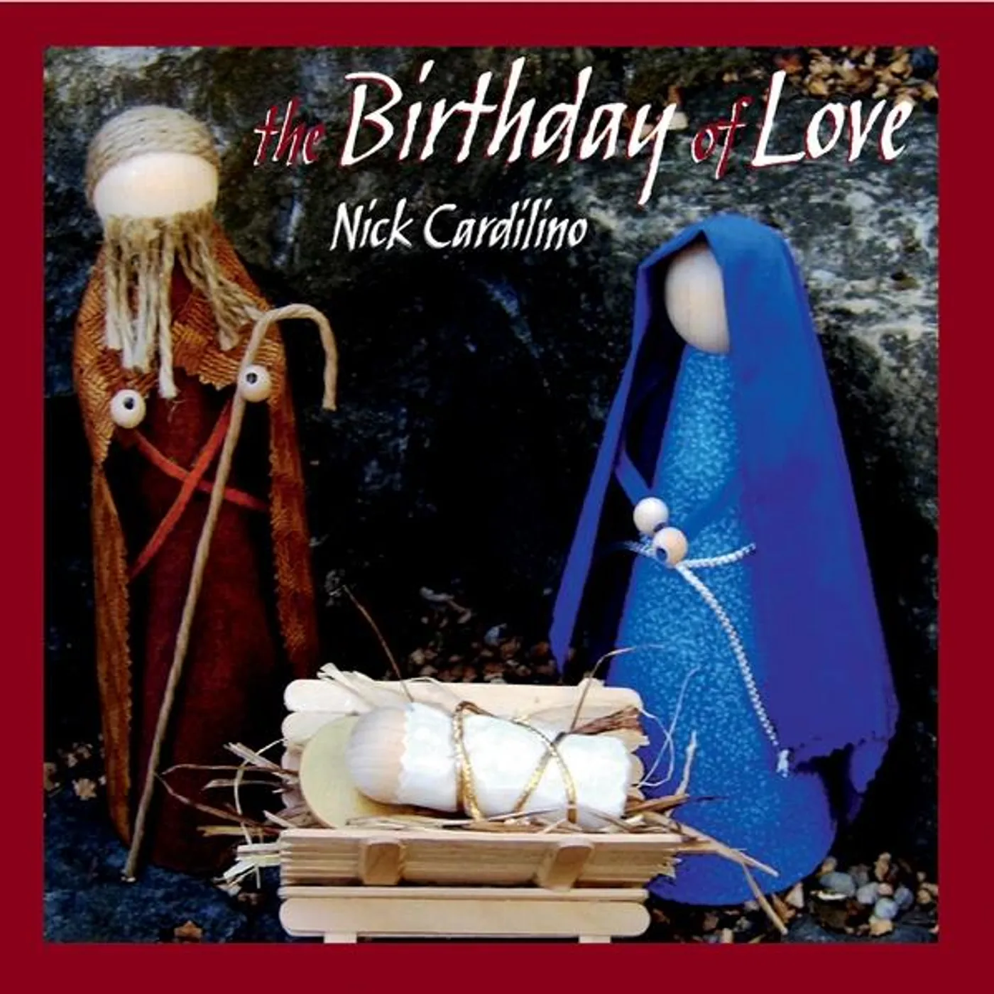 Nick Cardilino BIRTHDAY OF LOVE CD