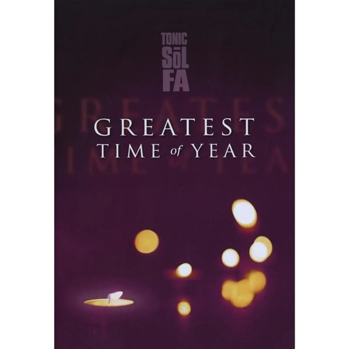Tonic Sol-Fa GREATEST TIME OF YEAR DVD